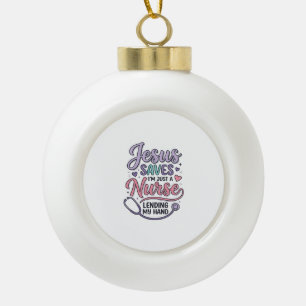 Jesus rettet Nurse Faith Shirt Design_1 Keramik Kugel-Ornament
