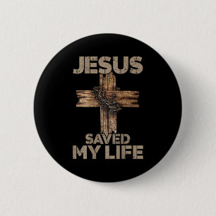 Jesus rettete mein Leben Christliches Kreuz Gott G Button