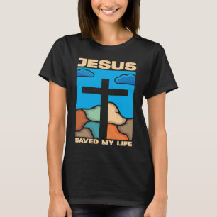 Jesus Rettete meine Religiöse Kirche Christlich 5 T-Shirt