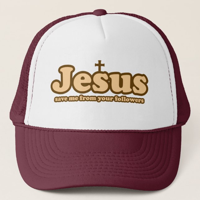Jesus rettete mich von deinen Anhängern Truckerkappe (Vorderseite)