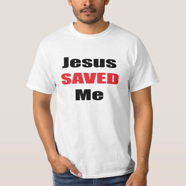 Jesus Rettete mir Shirt (Vorderseite)