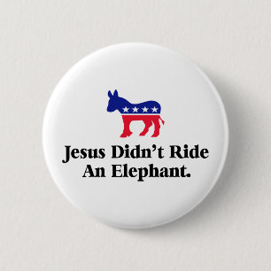 Jesus ritt kein Elefant - Anti-Trump-GOP Button