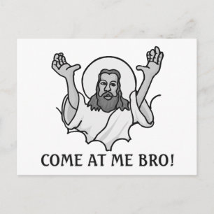 Jesus sagt, kommt auf mich Bro Postkarte