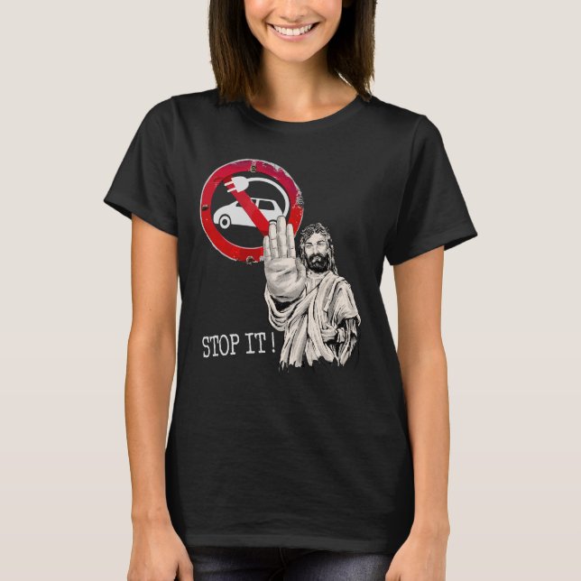 Jesus sagt nein zu Elektroautos T-Shirt (Vorderseite)