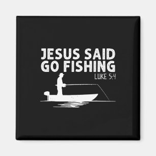 Jesus sagte geh fischen Christ Christlicher Fische Magnet