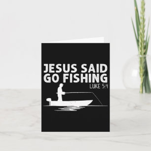 Jesus Said Go Fangchrist Christlicher Fischer F Karte
