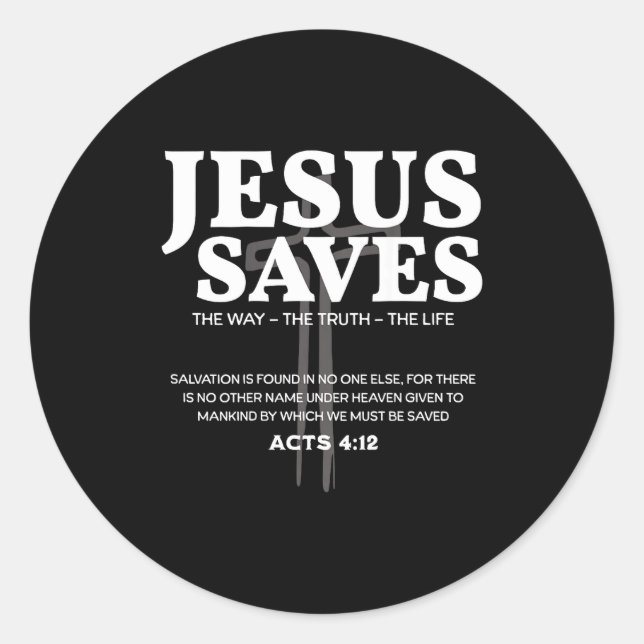 Jesus Saves Bible Verse Acts 4_12 Christian  Runder Aufkleber (Vorderseite)