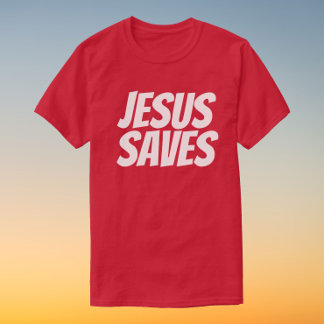 Jésus Saves Christian Short Sleft T-Shirt