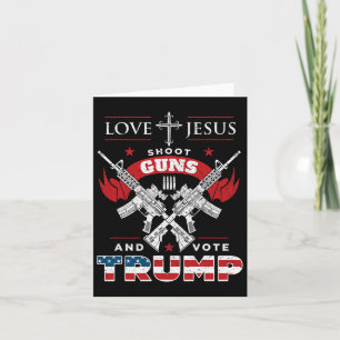 Jesus. Schießpistolen. Und wählen Sie Trump 2020 F Karte