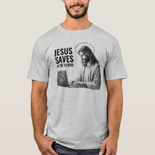Jesus speichert in der Cloud - Lustiges Jesus Meme T-Shirt