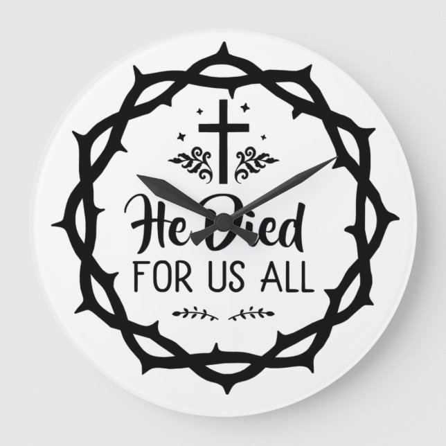 Jesus starb für uns alle große wanduhr (Vorderseite)