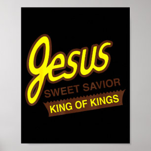 Jesus Süßer Heiland König der Könige Lustiger Chri Poster