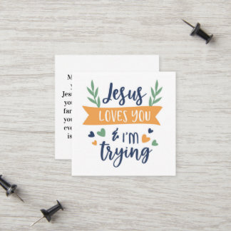 Jésus t'aime et j'essaie de prier carte d'appel