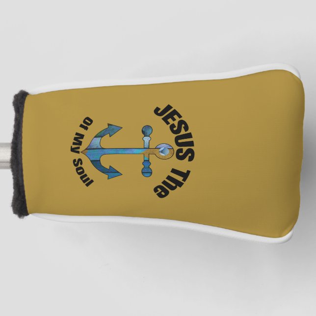 JESUS THE ANCHOR OF MY SOUL GOLF HEADCOVER (Vorderseite)