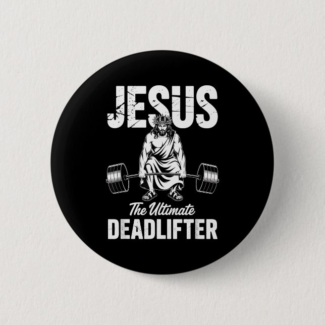 Jesus The Deadlifter Funny Christian Gym Pun  Button (Vorderseite)