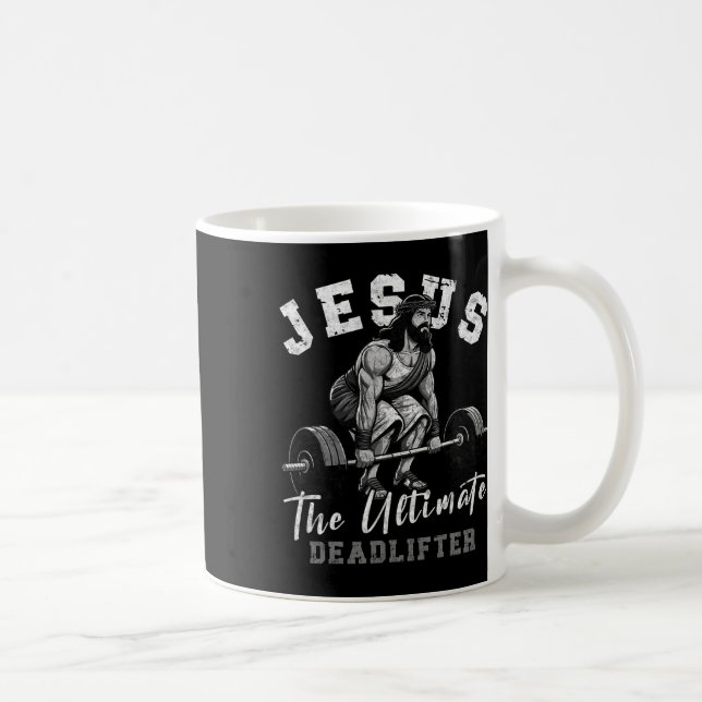 Jesus The Ultimate Deadlifter Funny Christian Work Kaffeetasse (Rechts)