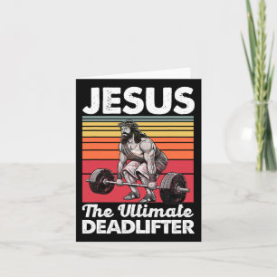Jesus The Ultimate Deadlifter Funny Christian Work Karte