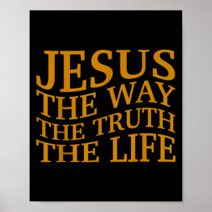 Jesus The Way-wahrheitsleben Christlicher Kleinkin Poster