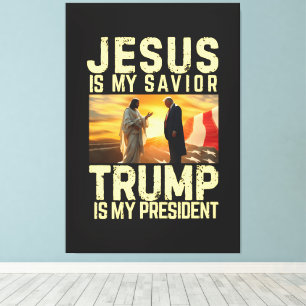 Jesus Trump - Jesus ist mein Herr Erlöser Leinwanddruck