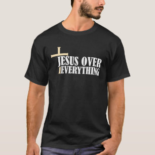 Jesus über alles, was die Liebe Gottes über das He T-Shirt
