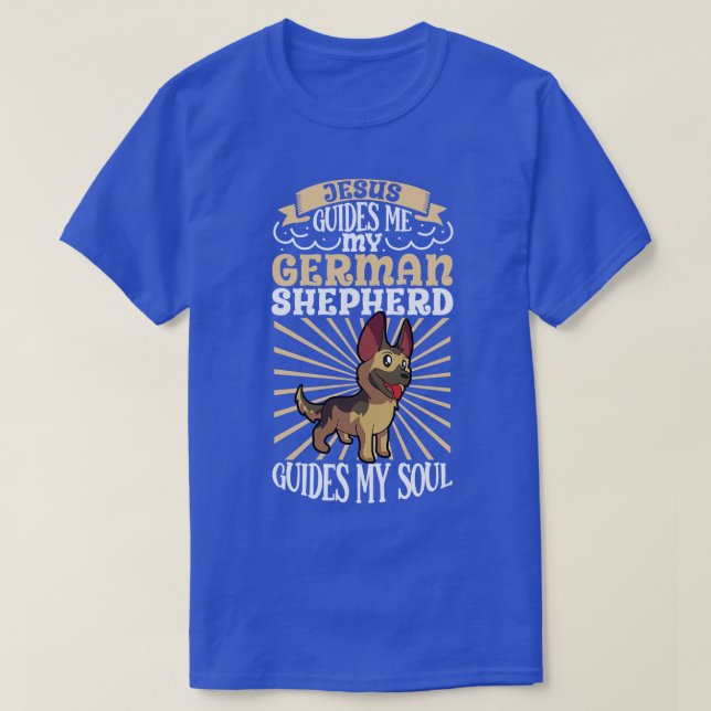 Jesus und mein deutscher Schäferhund T-Shirt (Design vorne)