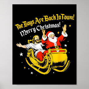 Jesus und Santa Die Jungs sind zurück in der Stadt Poster
