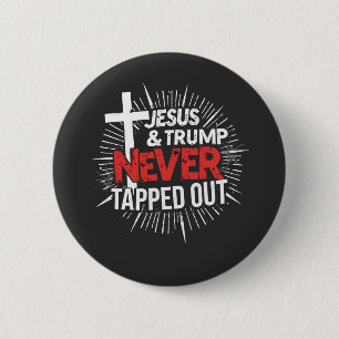 Jesus und Trump haben nie Gestochen Button