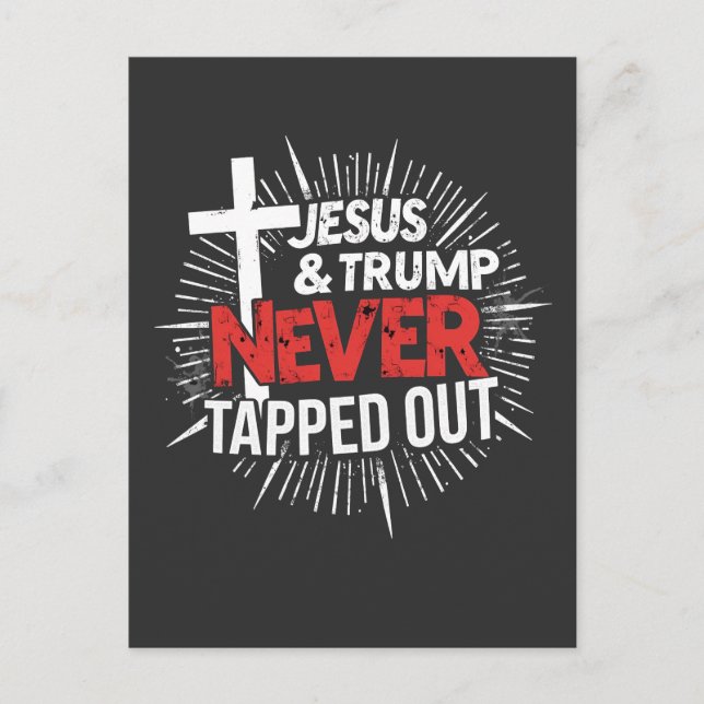 Jesus und Trump haben nie Gestochen Postkarte (Vorderseite)