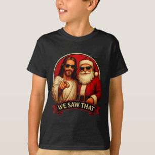 Jesus und Weihnachtsmann Wir sahen dieses lustige T-Shirt