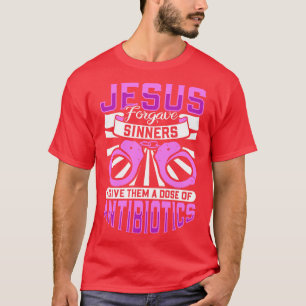 Jesus vergab den Sündern eine korrekte Behandlung T-Shirt