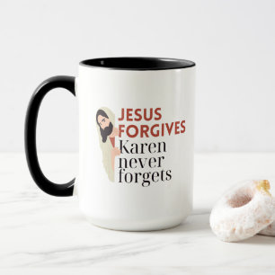 Jesus vergibt Karen vergisst nie Lustiger Christ Tasse