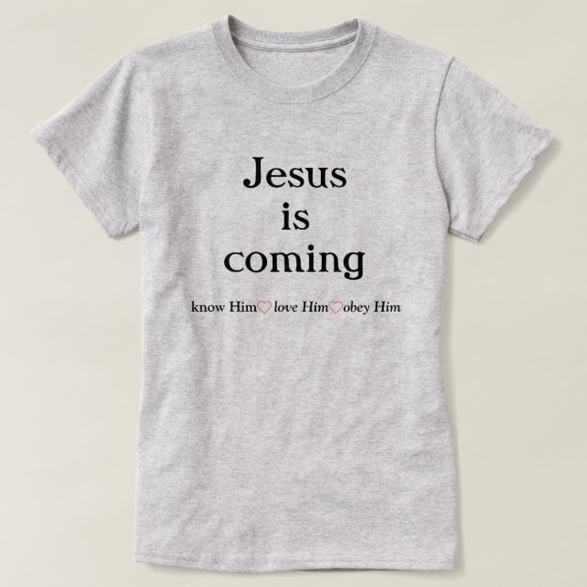 Jésus vient T-shirt (Design devant)