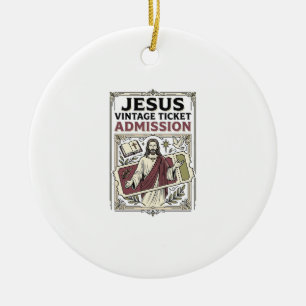 Jesus Vintage Ticket Eintritt Jesus Vintage Ticke Keramik Ornament