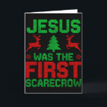 Jesus War Der Erste-Vogelscheuche Rentier Hässlich Karte<br><div class="desc">Jesus War Der Erste-Vogelscheuche Rentier Hässlicher Pullover Xmas</div>