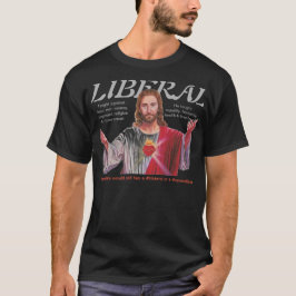 JESUS WAR EIN LIBERALER T-Shirt