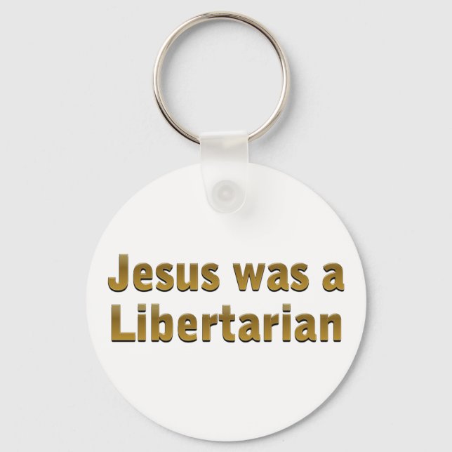 Jesus war ein Libertarist Schlüsselanhänger (Vorderseite)