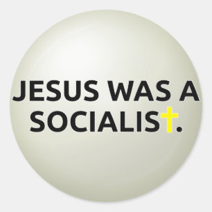 Jesus war ein Sozialist Runder Aufkleber