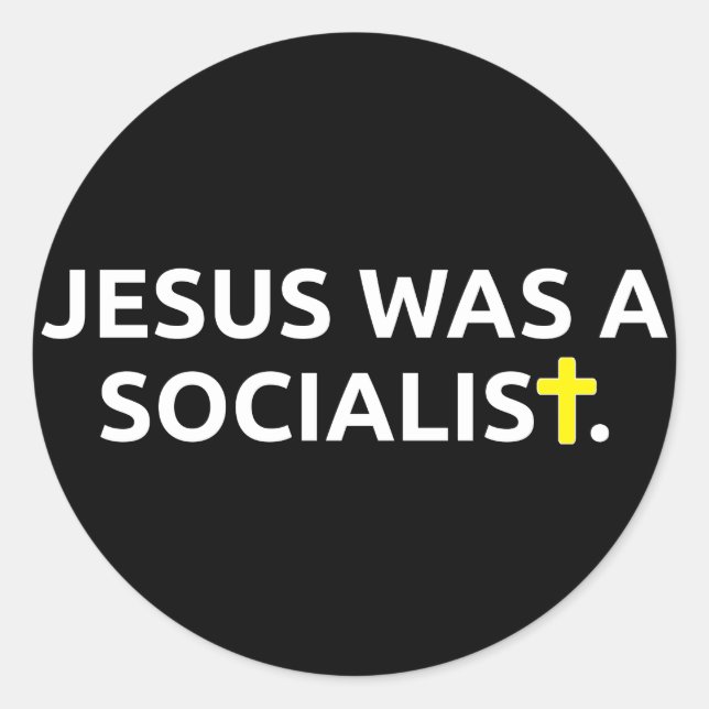 Jesus war Sozialist (schwarz) Runder Aufkleber (Vorderseite)