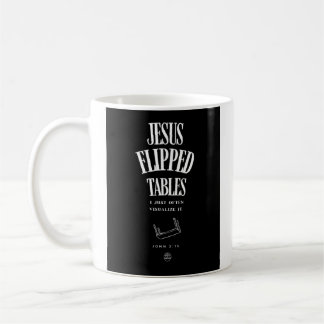 Jesus warf Tische um – ich visualisiere es nur oft Kaffeetasse