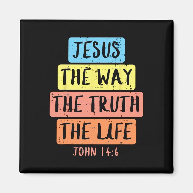 Jesus Way Wahrheit Leben John 146 Osterreligiöse W Magnet (Vorne)