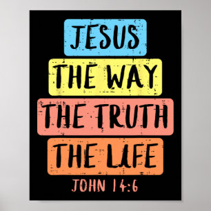 Jesus Way Wahrheit Leben John 146 Osterreligiöse W Poster