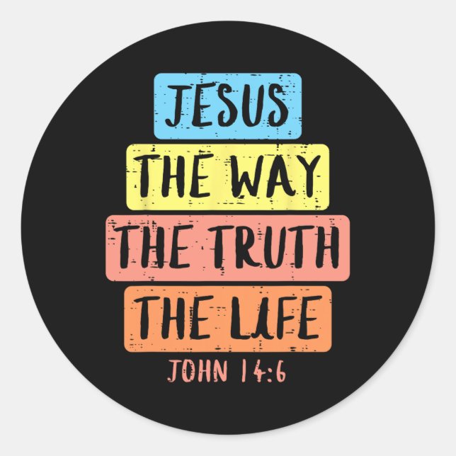 Jesus Way Wahrheit Leben John 146 Osterreligiöse W Runder Aufkleber (Vorderseite)
