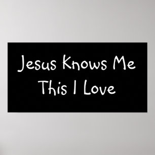 Jesus weiß mich diese I Liebe - Custo.. - Maßgesch Poster