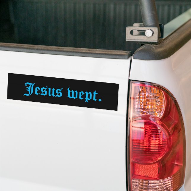 Jesus Wept Autoaufkleber (Auf Lkw)