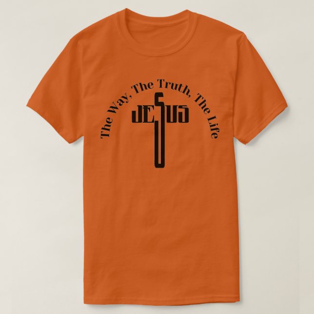 Jesus, wie die Wahrheit das Leben Design T-Shirt (Design vorne)