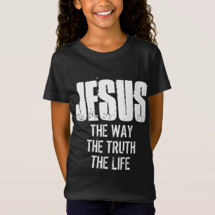 JESUS, WIE DIE WAHRHEIT DES LEBENS T - Shirt