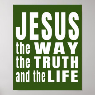 Jesus, wie die Wahrheit und das Leben Poster