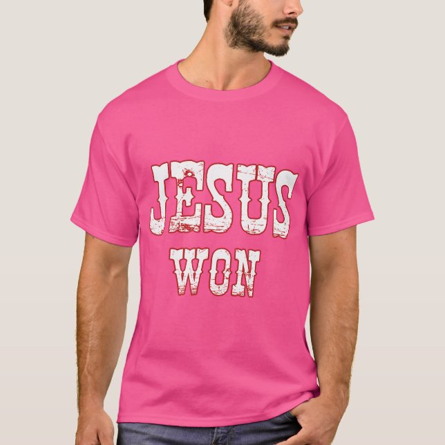 Jesus Won Texas-Christentum Religion Jesus gewann  T-Shirt (Vorderseite)