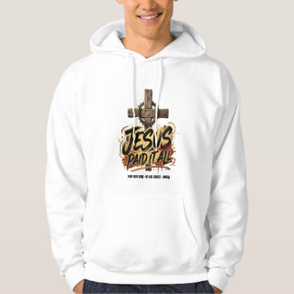 Jesus zahlte alles – Christliches T-Shirt Hoodie