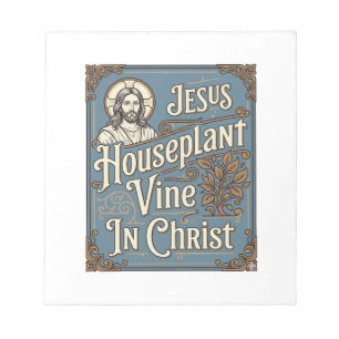 Jesus Zimmerpflanze Rebe In Christus Jesus Zimmerp Notizblock